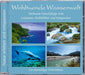 WOHLTUENDE WASSERWELT
