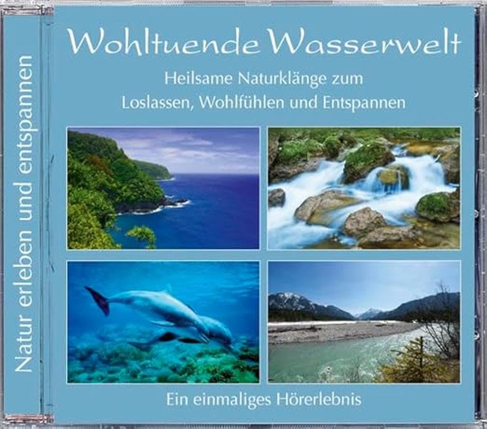 WOHLTUENDE WASSERWELT
