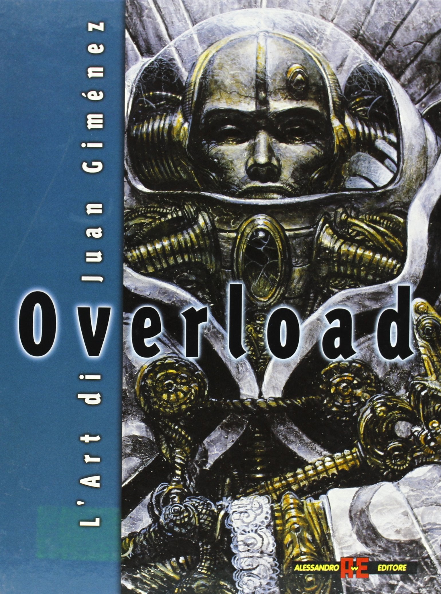 Overload. L'arte di Juan Giménez (Alessandro Editore