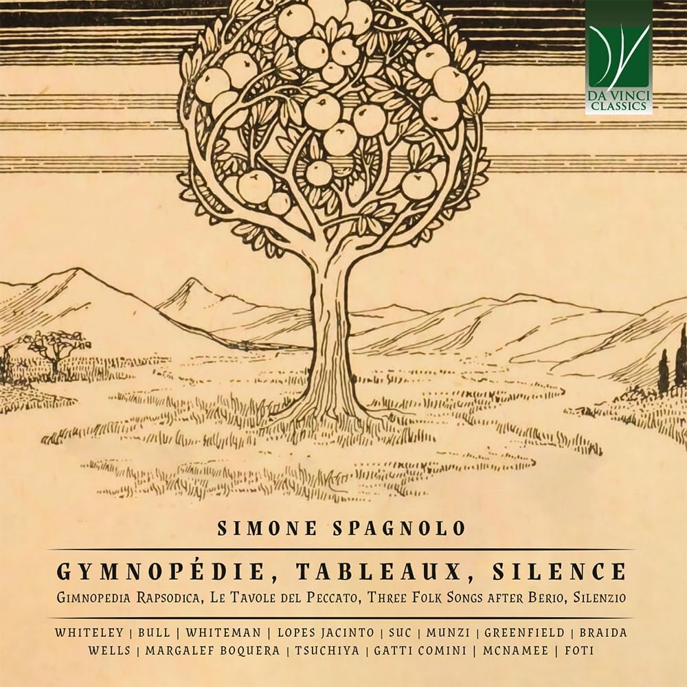 SIMONE SPAGNOLO: GYMNOPEDIE, TABLEAUX, SILENCE