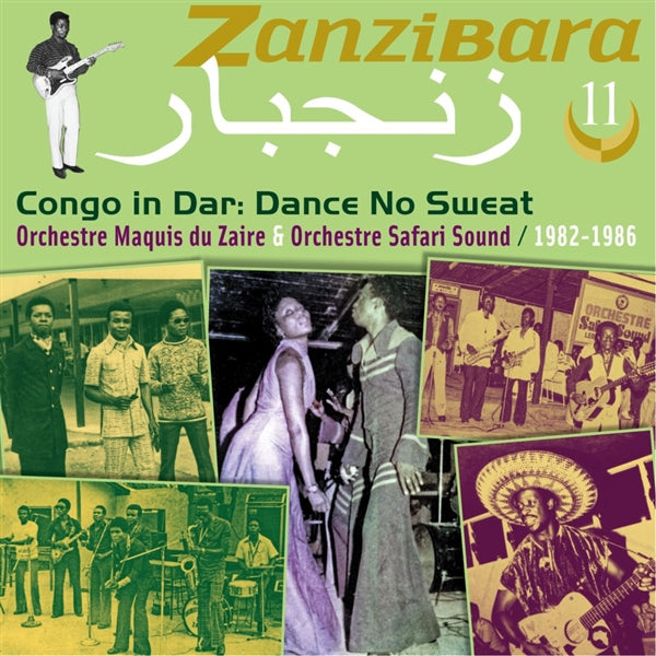 Zanzibara 11 - Congo In Dar, Dance No Sweat