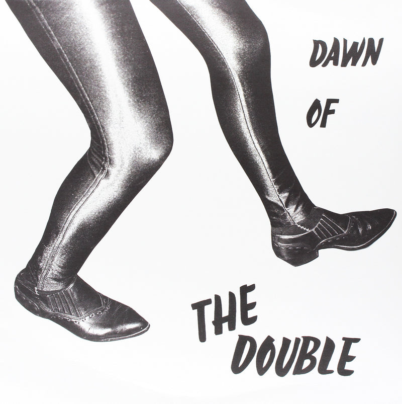 Dawn Of The Double