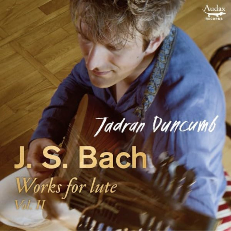 J.S. Bach: Works for Lute - Volume 2