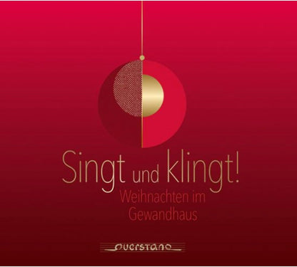 Singt Und Klingt!: Weihnachten Im Gewandhaus