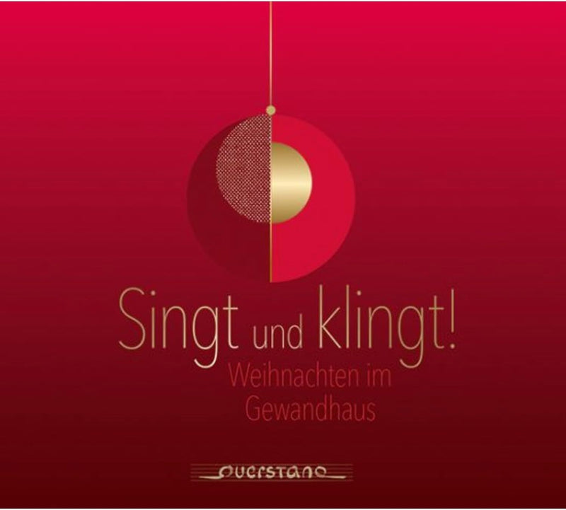 Singt Und Klingt!: Weihnachten Im Gewandhaus