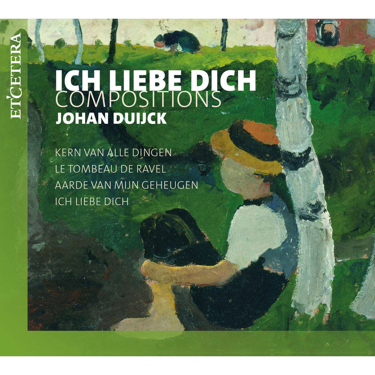 Johan Duijck: Ich Liebe Dich