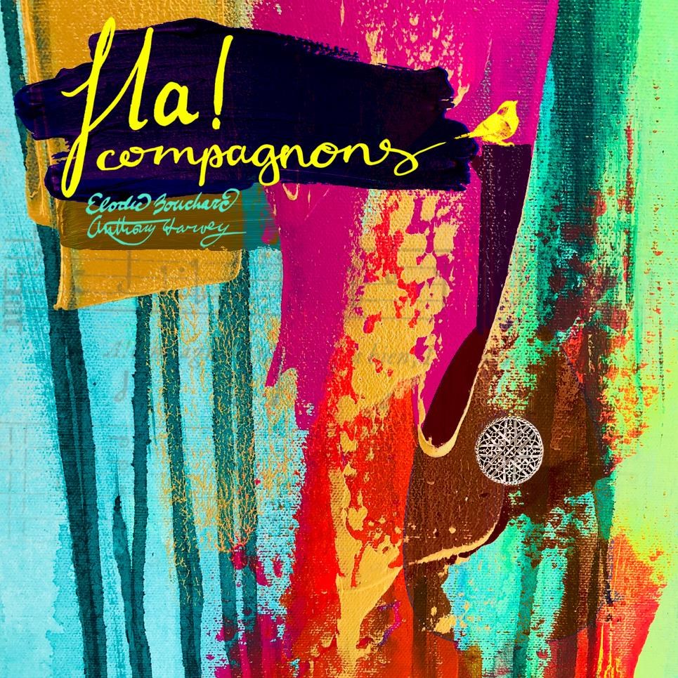 Elodie Bouchard & Anthony Harvey - Ha! Compagnons