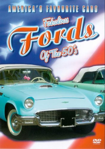 America's Favourite Cars: Fabulous Fords Of The 1950s