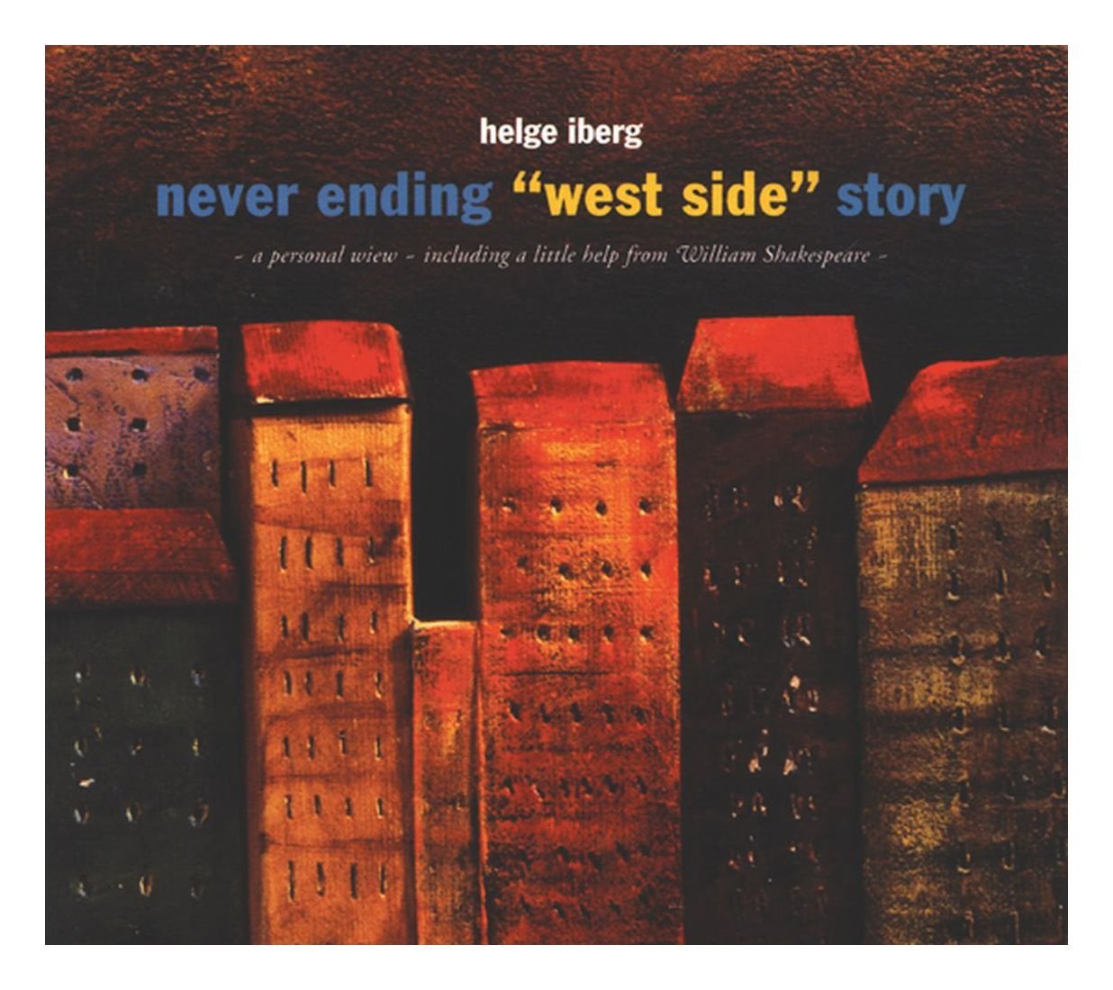 Never Ending West Side..