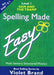 Spelling Made Easy
