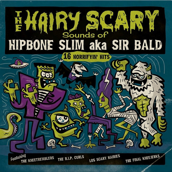 The Hairy Scary Sounds Of... (Green)