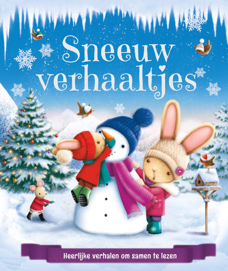 Sneeuwverhaaltjes: Heerlijke verhalen om samen te lezen