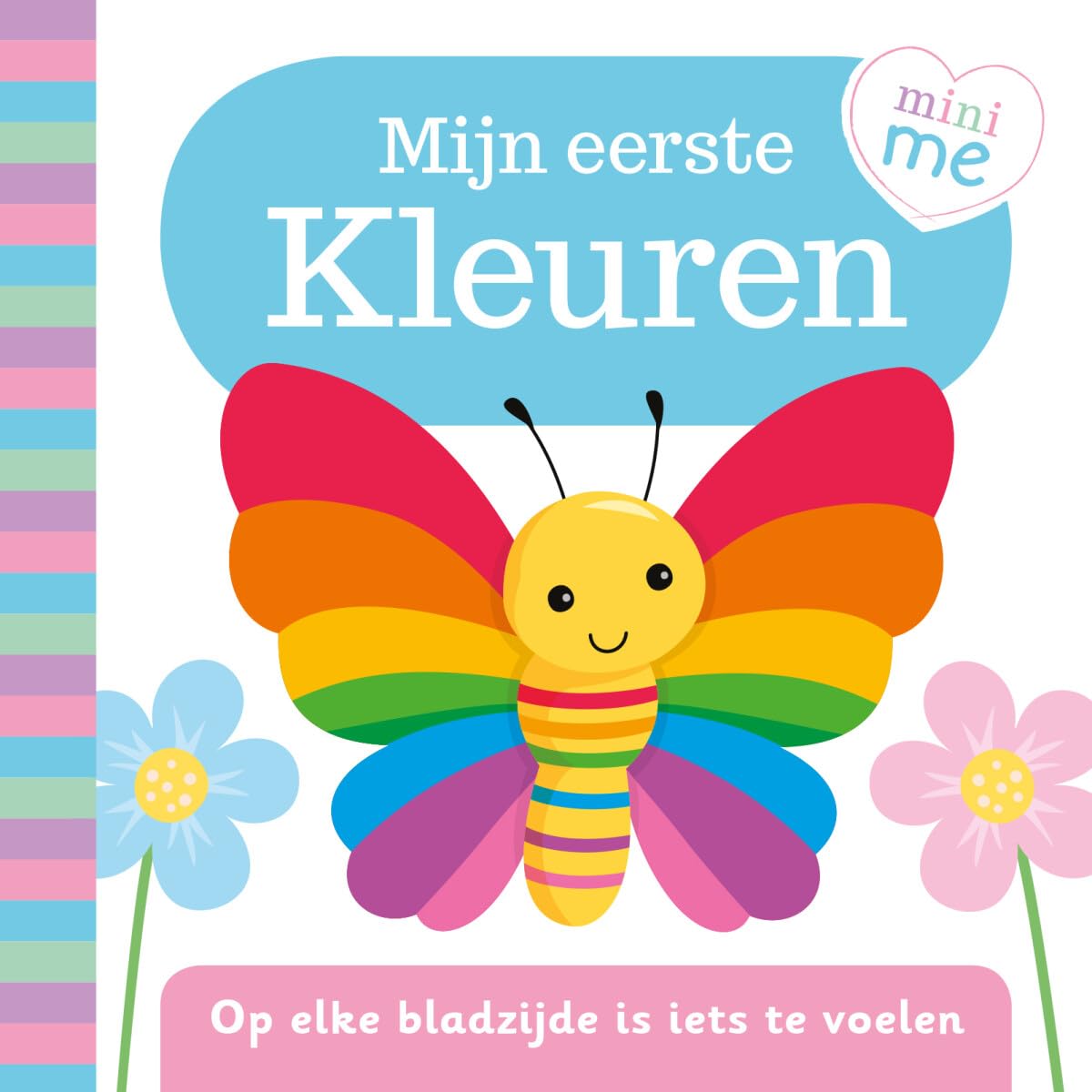 Mijn eerste kleuren: Op elke bladzijde iets te voelen