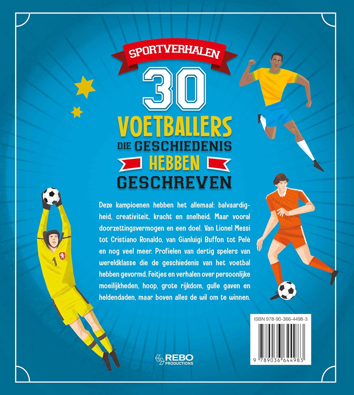 30 voetballers die geschiedenis hebben geschreven
