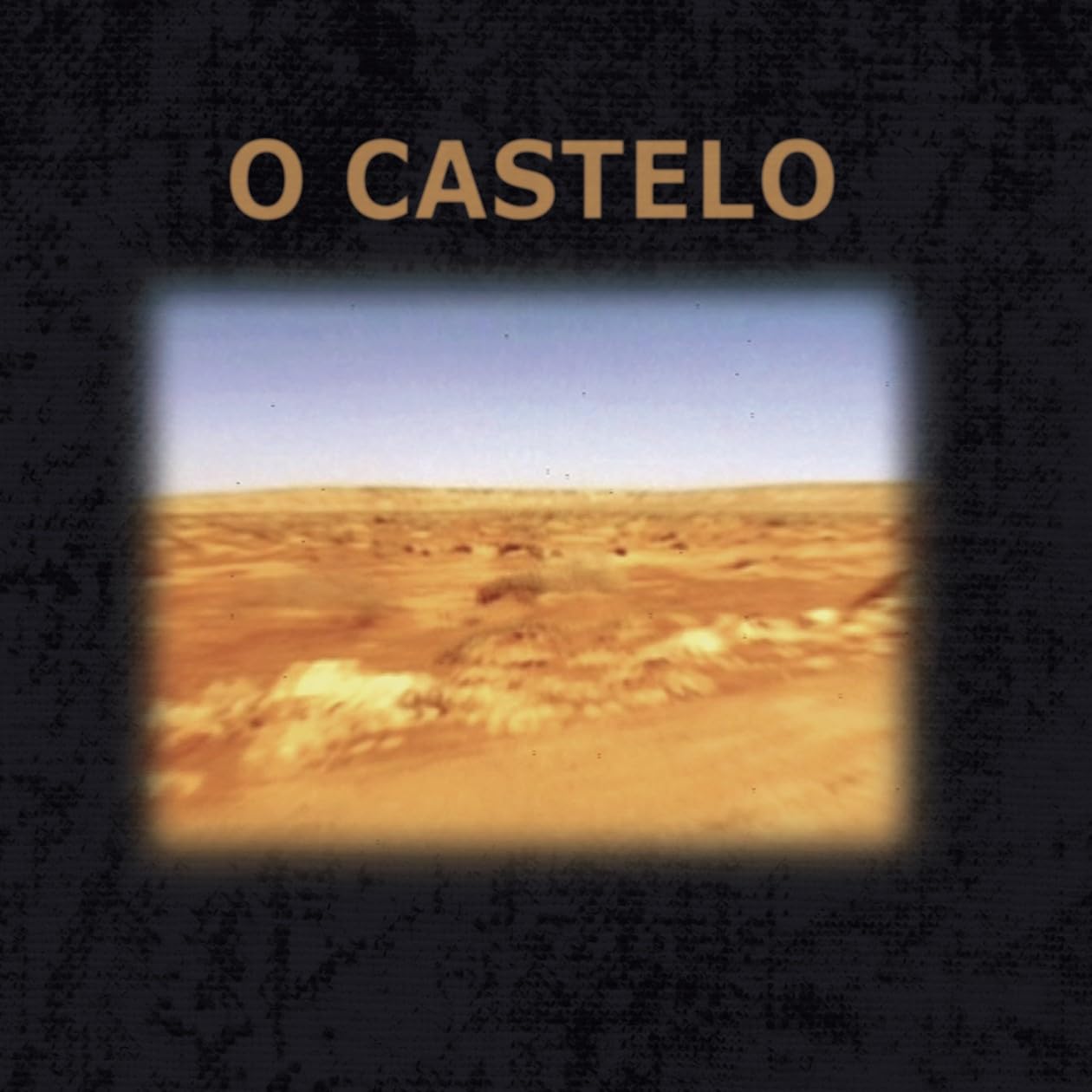 O Castelo