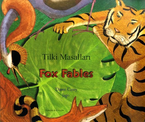 Fox Fables in Turkish and English