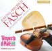 Johann Friedrich Fasch: Orchestral Works - Volume 4