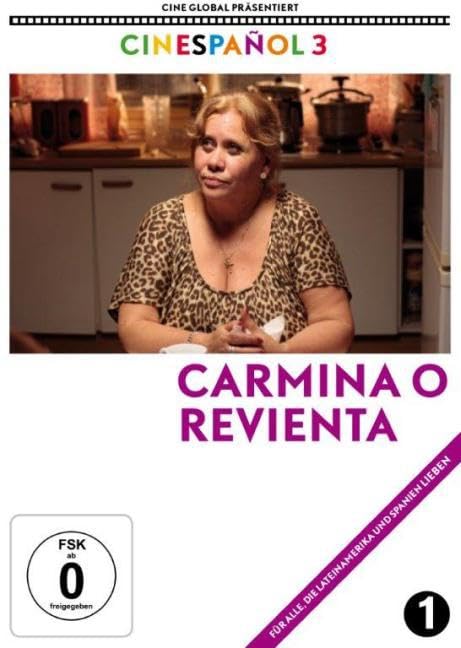 Carmina o Revienta (Aus der spanisch-lateinamerikanischen Filmtournee Cinespañol 3) (OmU