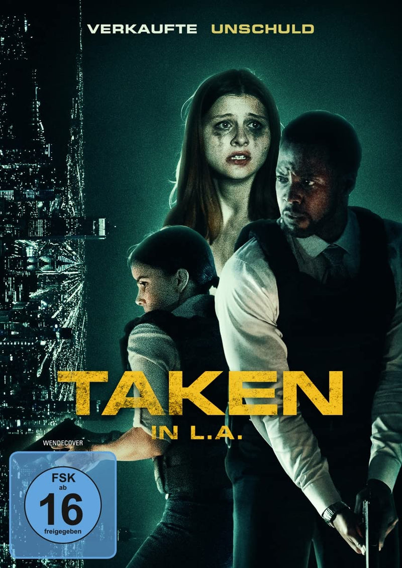 Taken in L.A. – Verkaufte Unschuld