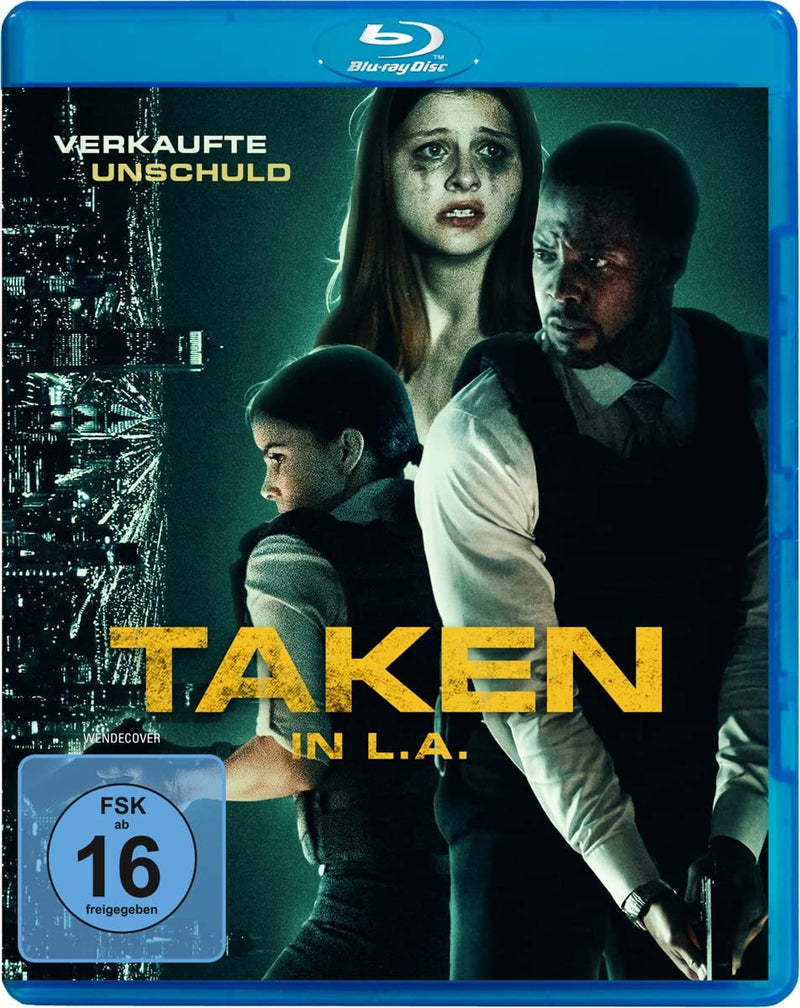 Taken in L.A. – Verkaufte Unschuld