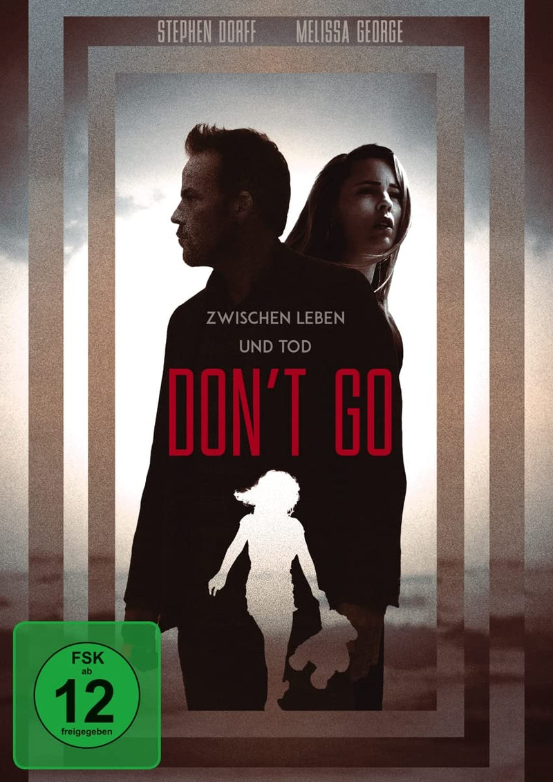 Don't Go - Zwischen Leben und Tod -