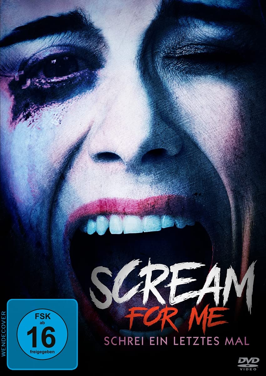 Scream for Me: Schrei ein letztes Mal