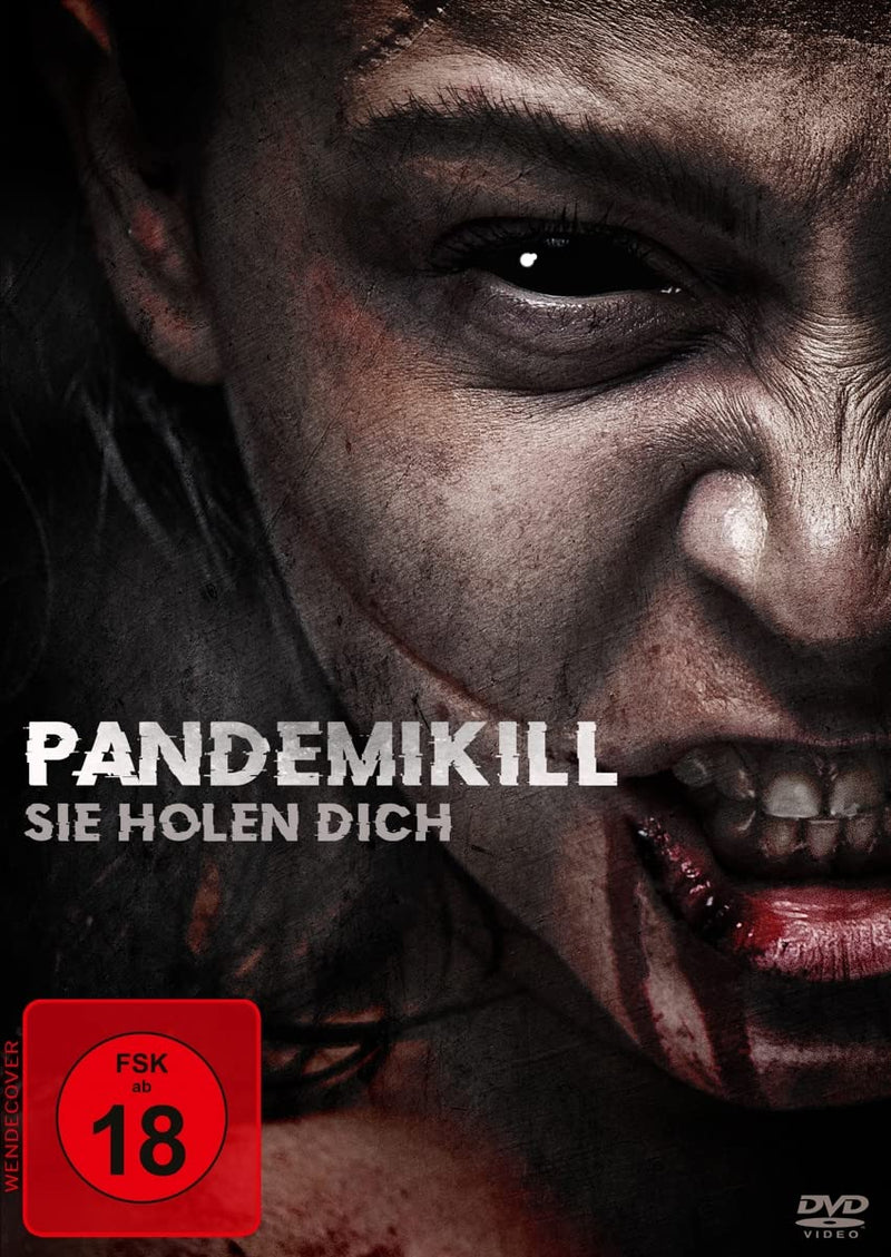 Pandemikill-Sie holen Dich-