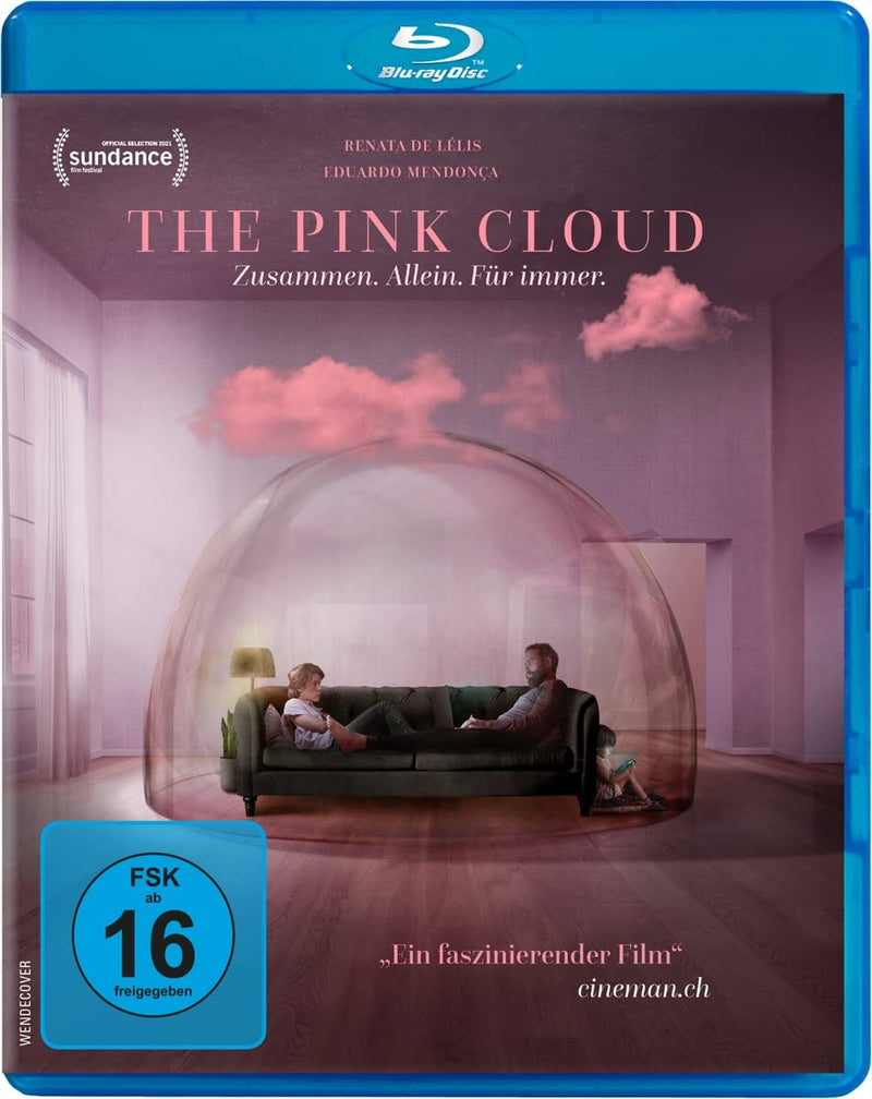 The Pink Cloud – Zusammen. Allein. Für immer.
