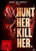 Hunt Her, Kill Her -  Uncut