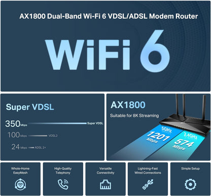 TP-Link AX1800 Dual-Band Wi-Fi 6 Gigabit VDSL/ADSL Modem Router, 1201 Mbps/5 GHz, 574 Mbps/2.4 GHz, 1× USB 2.0，2×2MU-MIMO, VoIP Support, TP-Link Tether App, Versatile Connect (Archer VX1800v)