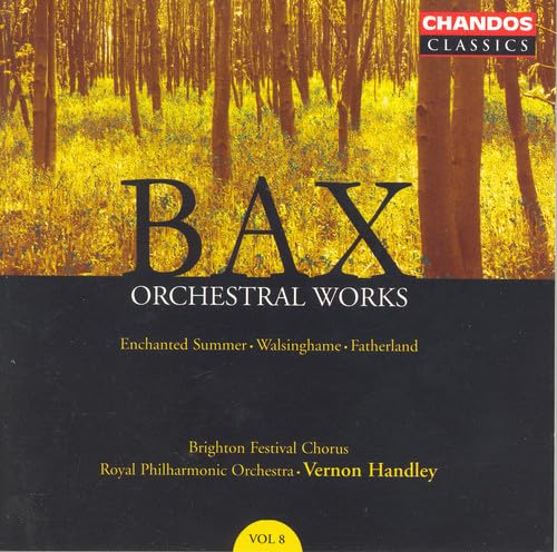 Bax Orchestral Works