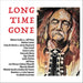 Long Time Gone / Various