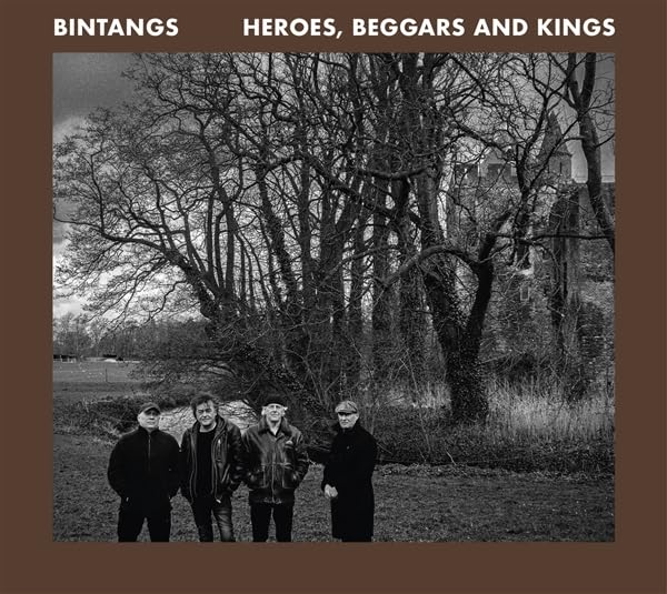 Heroes, Beggars and Kings