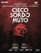 Cieco Sordo Muto - (Italian Import)
