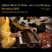 Afghan Music In Exile - Mashhad 2022
