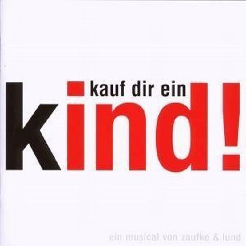 Kauf Dir Ein Kind-das Musica