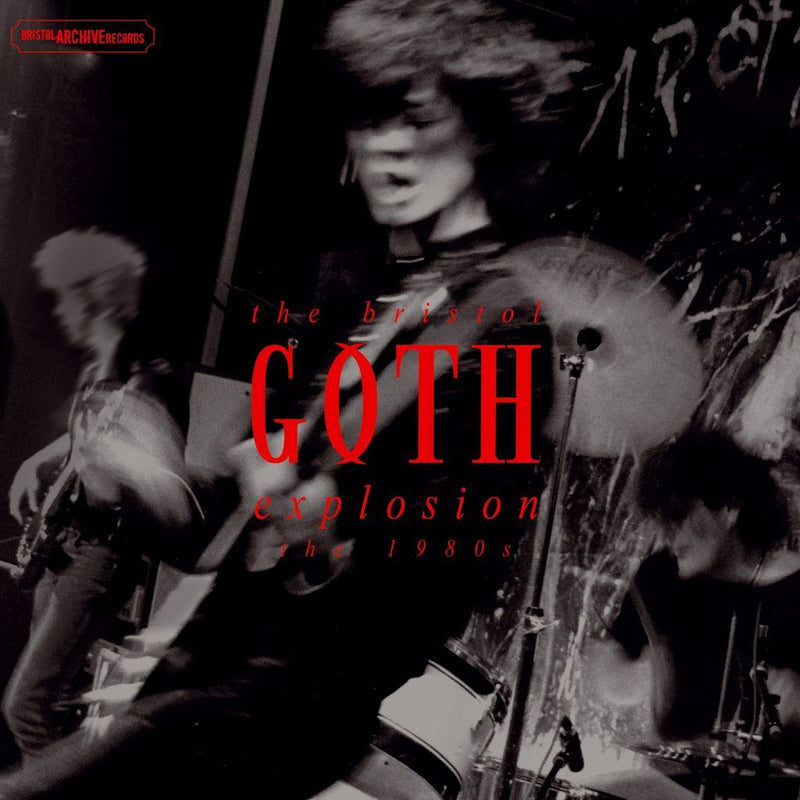The Bristol Goth Explosion: The 1980s