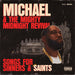 Michael & The Mighty Midnight Revival - Songs For Sinners And Saints  explicit_lyrics