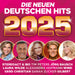 DIE NEUEN DEUTSCHEN HITS 2025