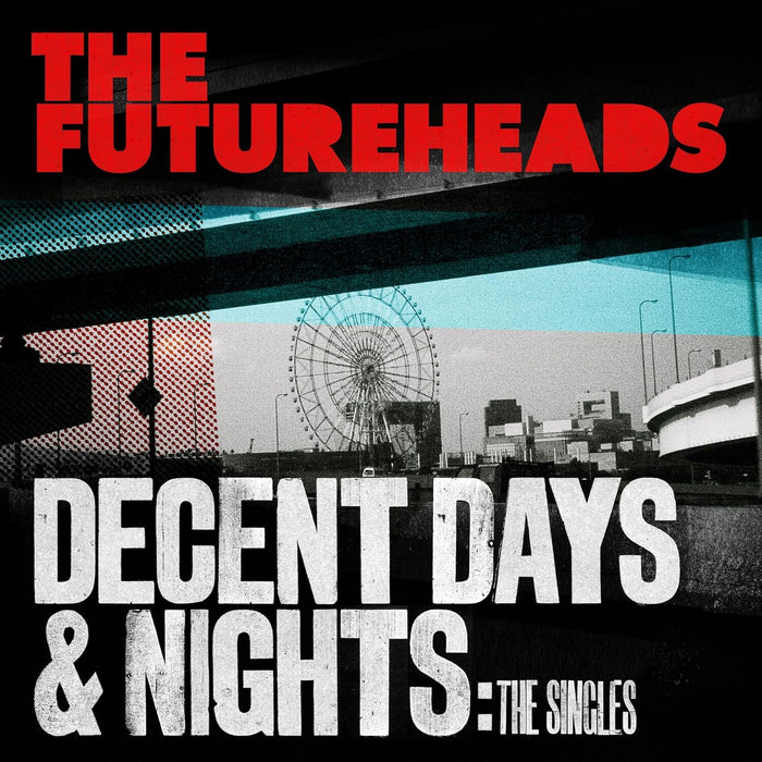 Decent Days & Nights: The Singles
