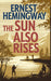 Fiesta. The Sun Also Rises (Hemingway)
