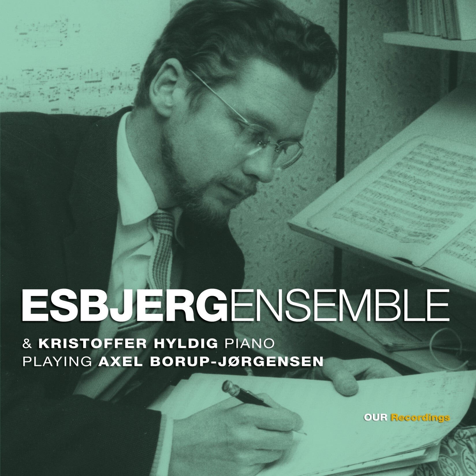 Esbjerg Ensemble & Kristoffer Hyldig Playing Axel Borup-Jorgensen