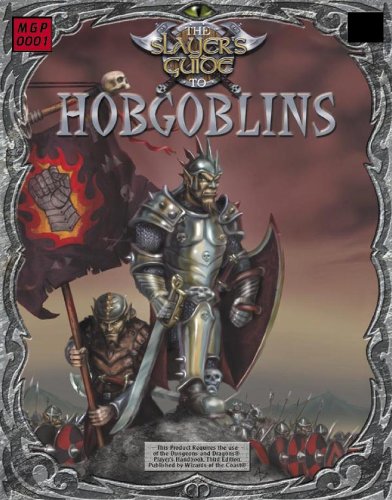 The Slayer's Guide to Hobgoblins