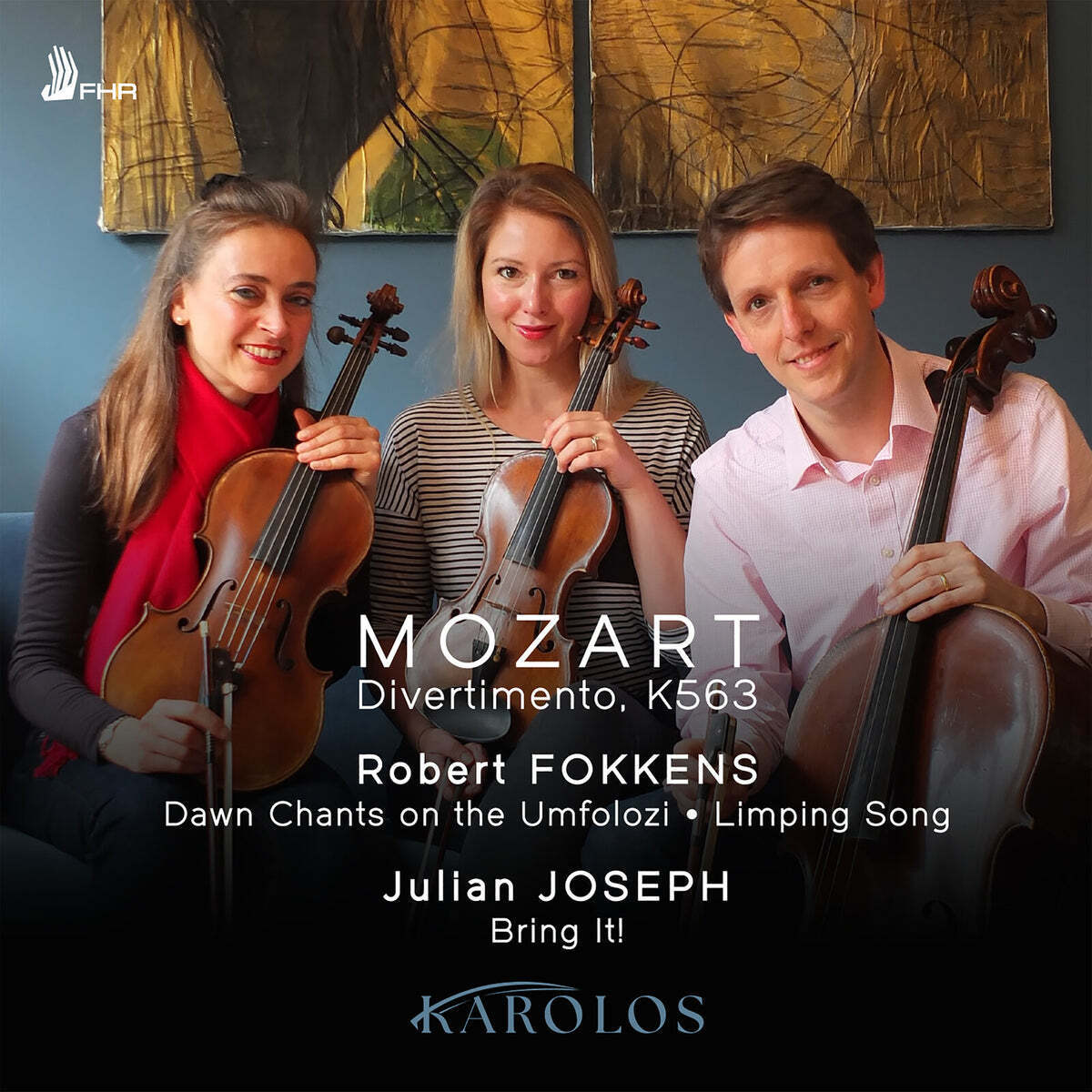 Mozart: Divertimento, K563/Robert Fokkens: Dawn Chants On...