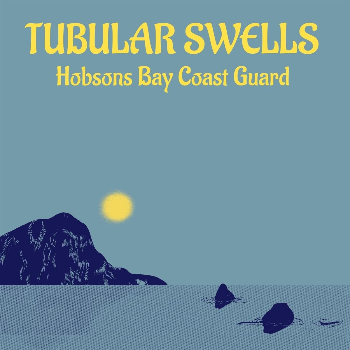 Hobsons Bay Coast Guard - Tubular Swells (Lp)