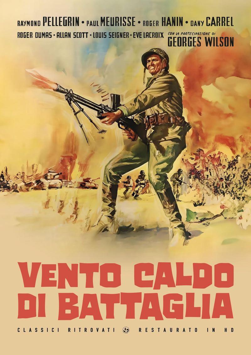 Vento Caldo di Battaglia, Restaurato in Hd