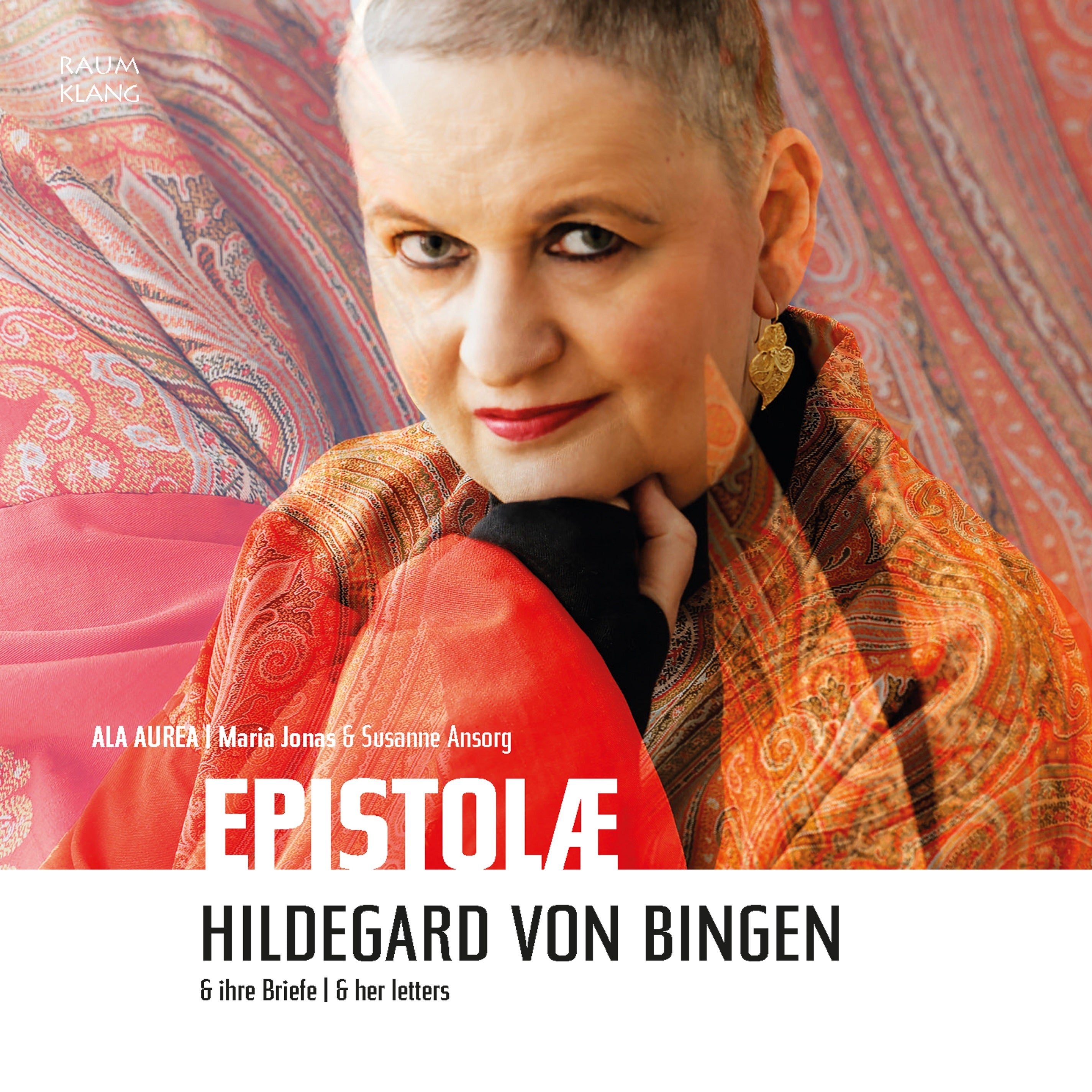 Epistolae: Hildegard Von Bingen & Her Letters