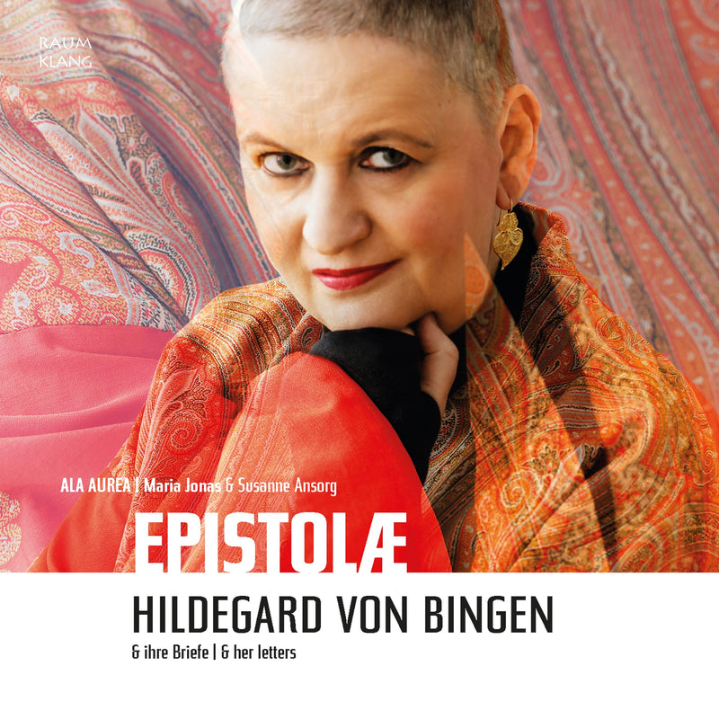 Epistolae: Hildegard Von Bingen & Her Letters