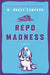 Repo Madness: 2 (Ruddy McCann