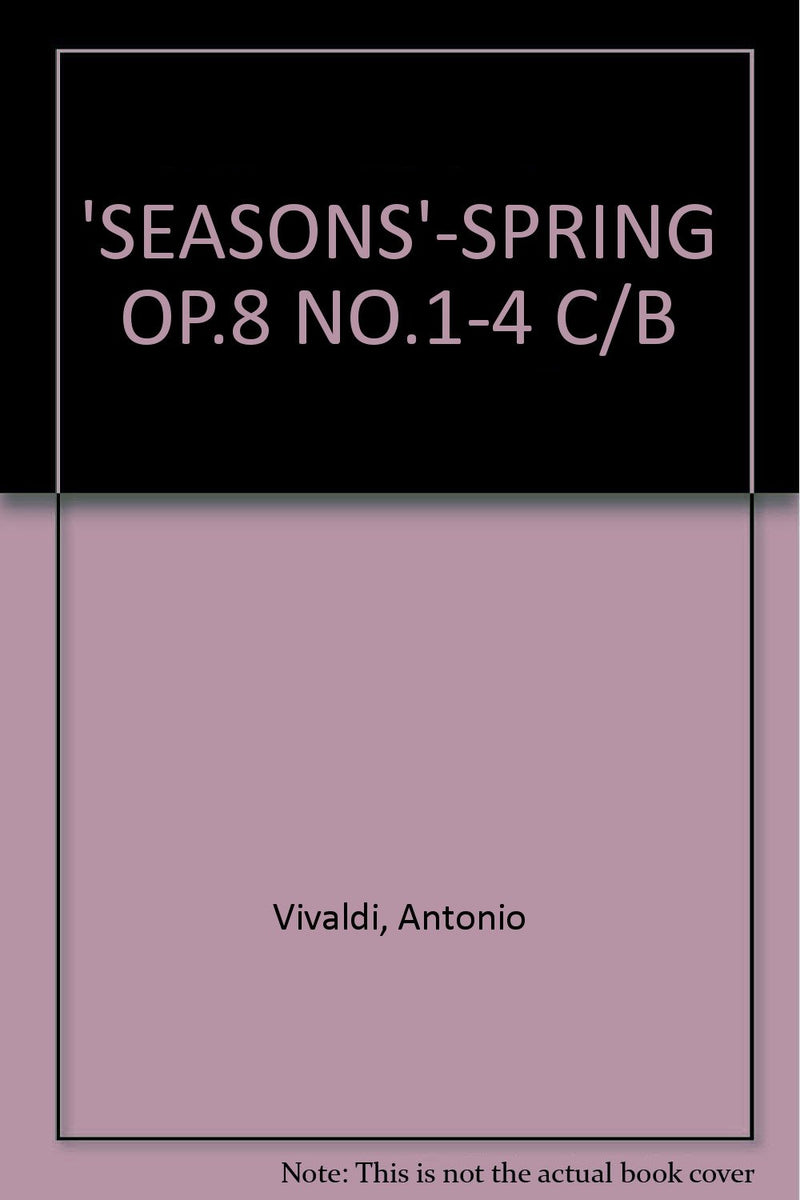 THE FOUR SEASONS, CONCERTI OP. 8 SPRING